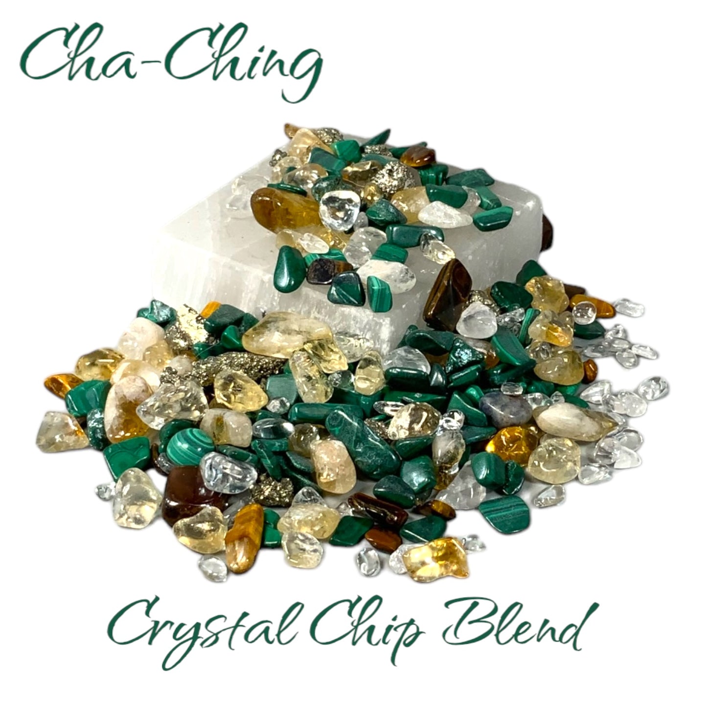 Cha-Ching Crystal Chip Blend
