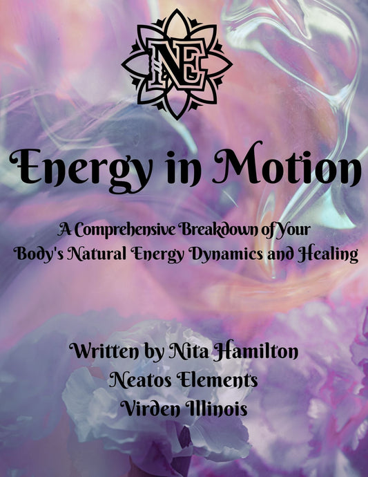 Neatos Elements Energy in Motion manual by Nita Hamilton, detailing body's energy dynamics and healing. Purple floral background.